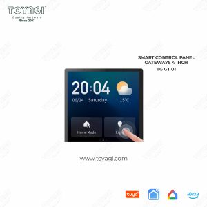 TOYAGI SMART CONTROL PANEL GATEWAYS 4 INCH TG GT 01